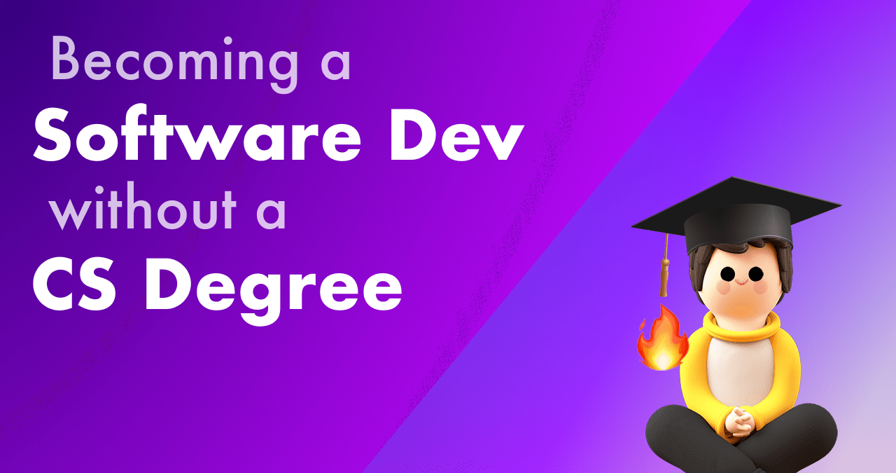 Becoming a Software Developer Without a CS Degree