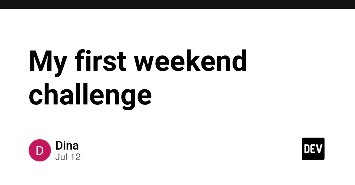 My first weekend challenge