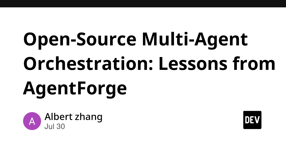 Open-Source Multi-Agent Orchestration: Lessons from AgentForge
