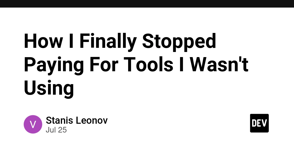 How I Finally Stopped Paying For Tools I Wasn't Using