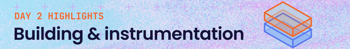 Banner image which reads mentions Day 2, which cites building and instrumentation