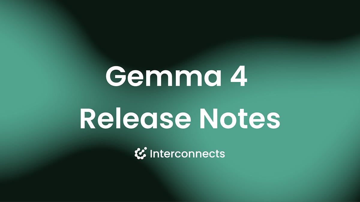 Gemma 4 and what makes an open model succeed