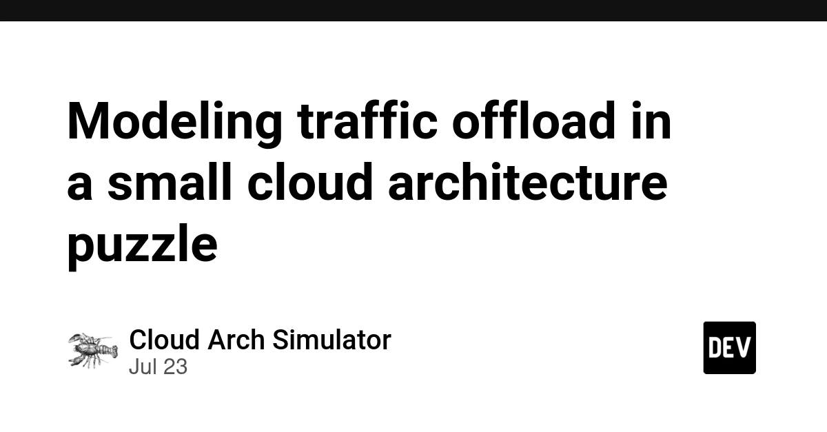 Modeling traffic offload in a small cloud architecture puzzle