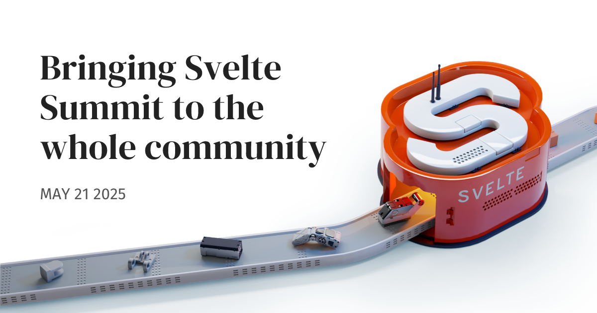 Bringing Svelte Summit to the whole community