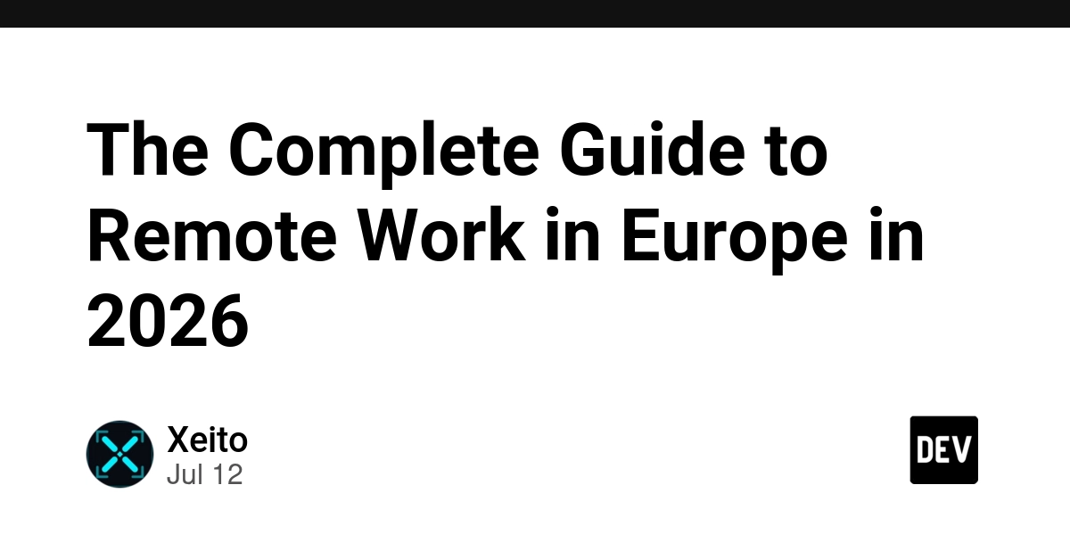 The Complete Guide to Remote Work in Europe in 2026