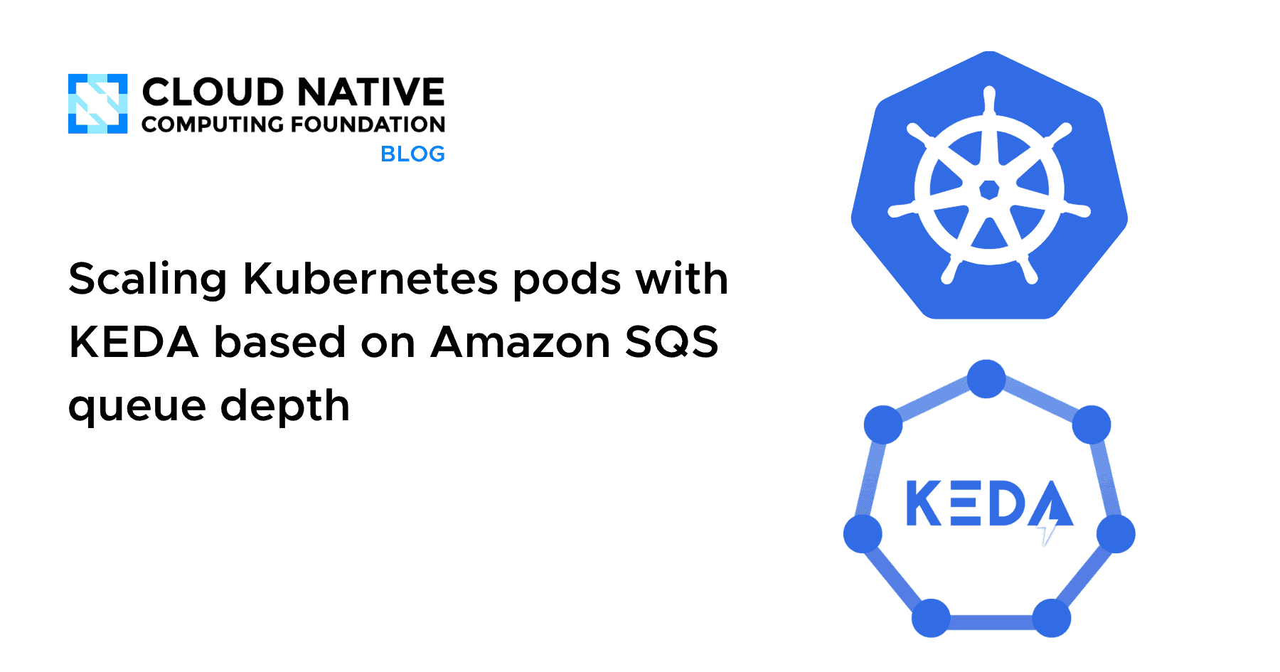 Scaling Kubernetes pods with KEDA based on Amazon SQS queue depth