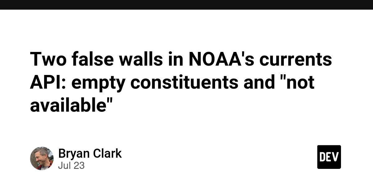 Two false walls in NOAA's currents API: empty constituents and "not available"