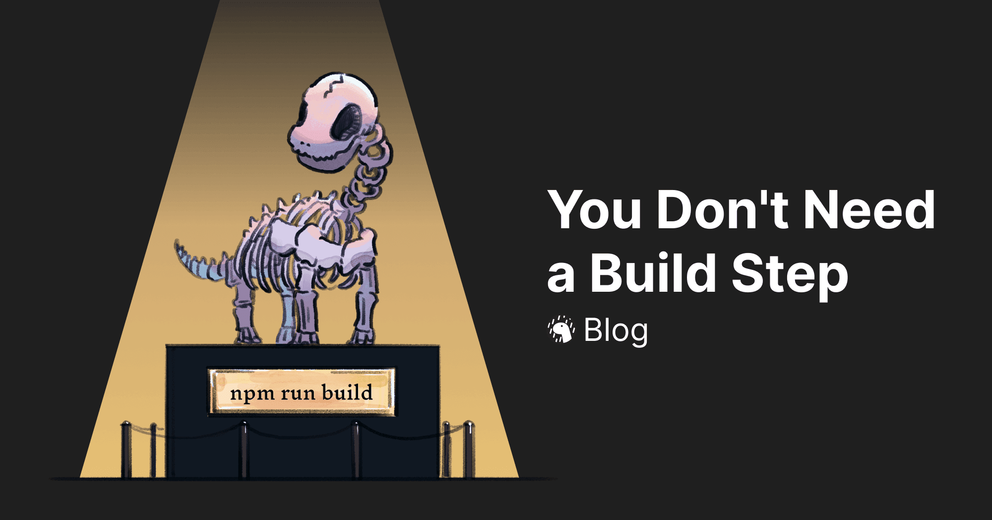 You Don't Need a Build Step