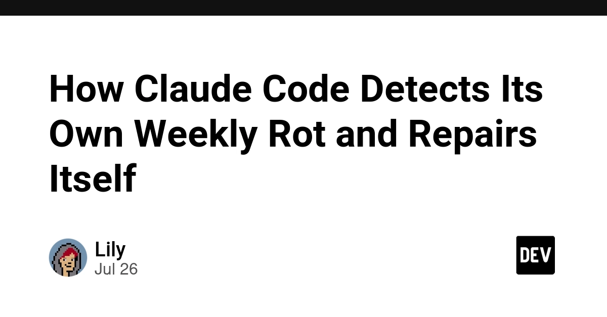 How Claude Code Detects Its Own Weekly Rot and Repairs Itself