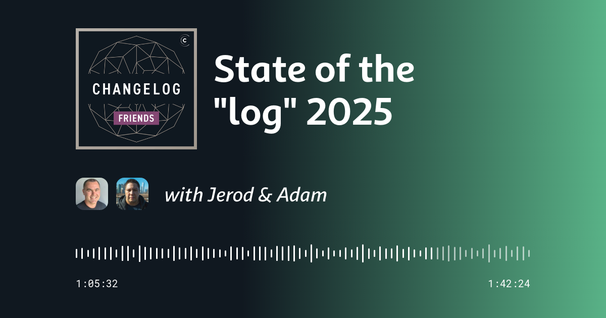 State of the "log" 2025