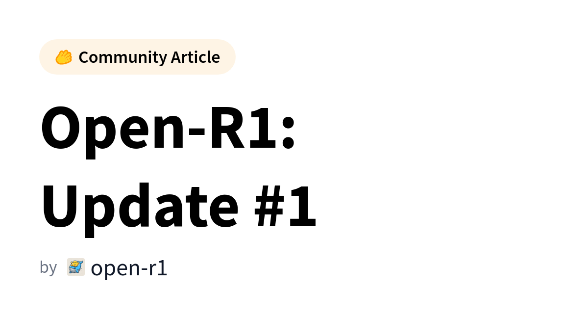 Open-R1: Update #1