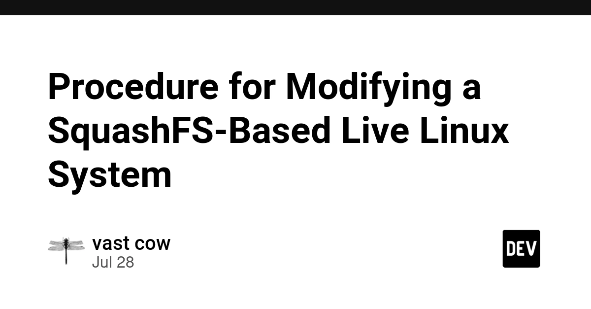 Procedure for Modifying a SquashFS-Based Live Linux System