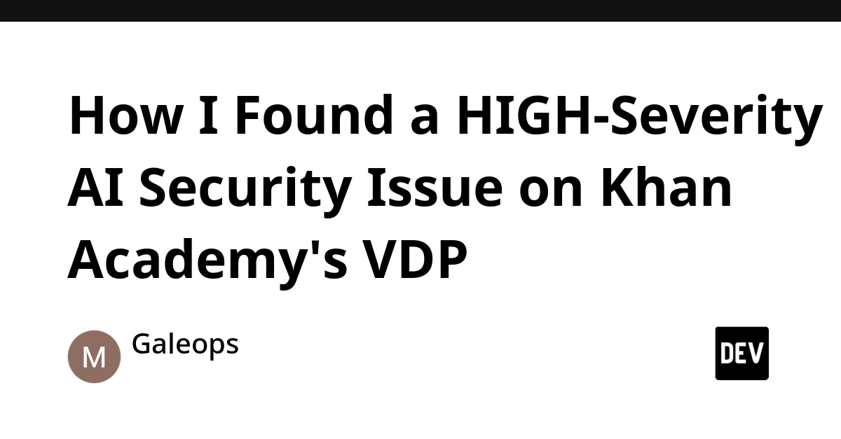 How I Found a HIGH-Severity AI Security Issue on Khan Academy's VDP