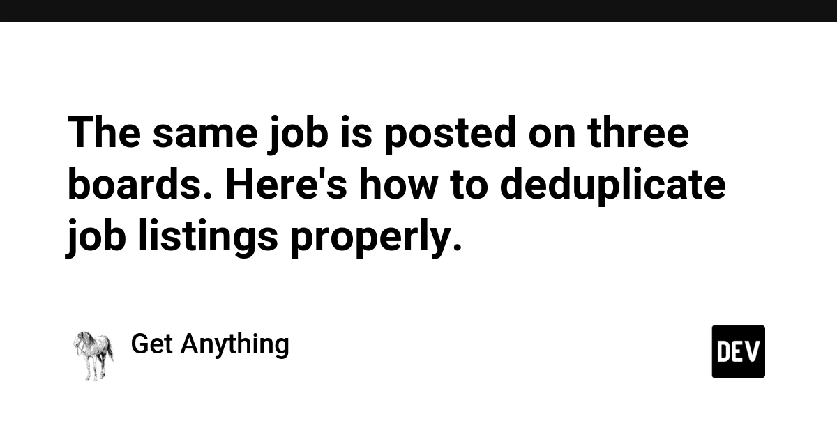 The same job is posted on three boards. Here's how to deduplicate job listings properly.