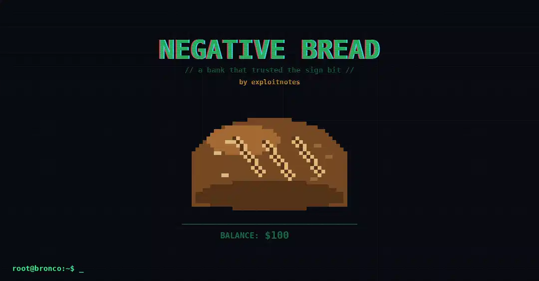 BroncoCTF : Negative Bread Writeup