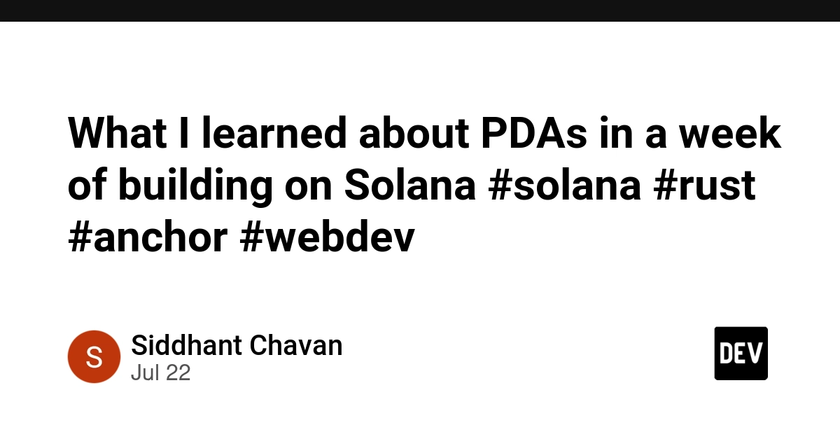 What I learned about PDAs in a week of building on Solana #solana #rust #anchor #webdev