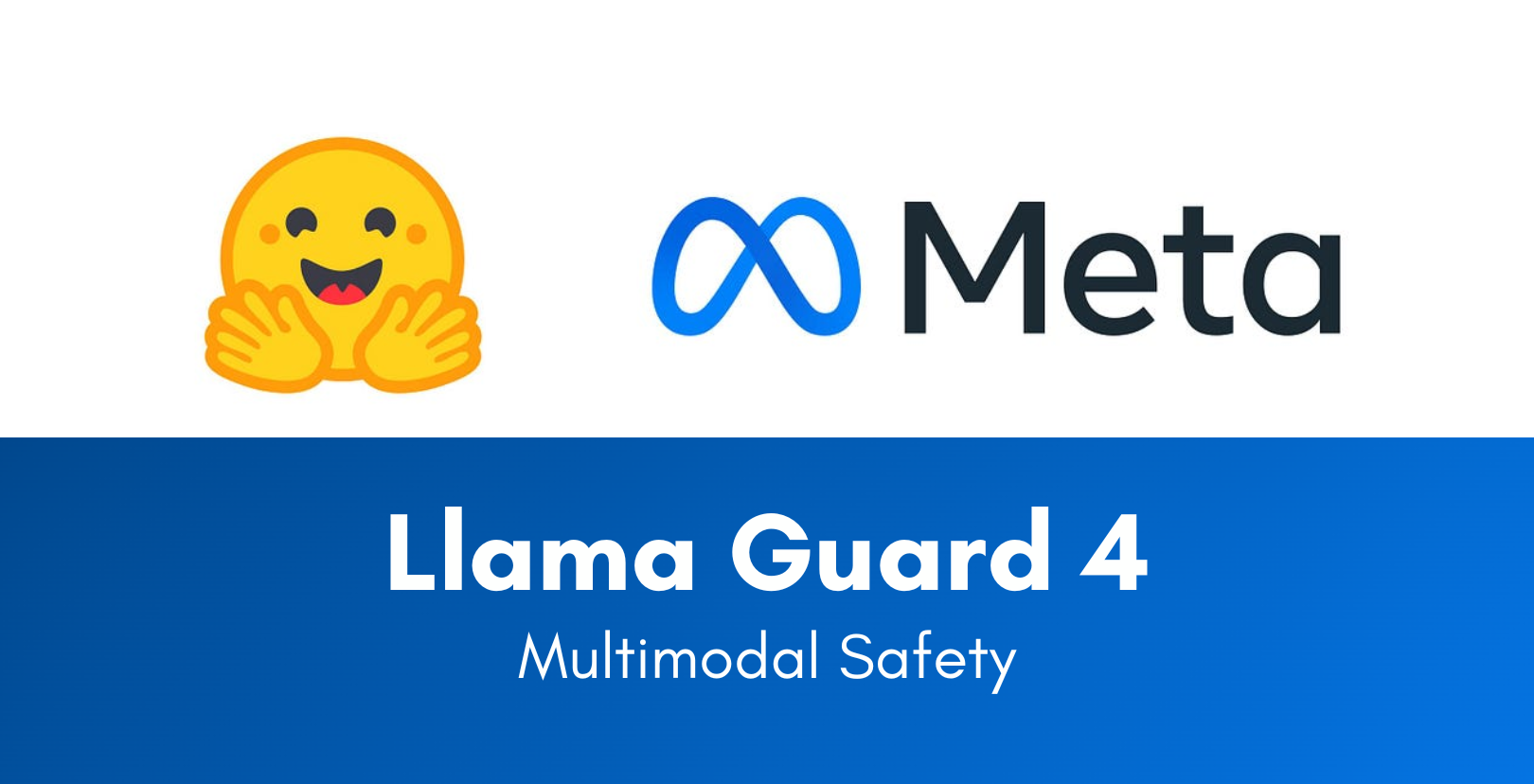 Welcoming Llama Guard 4 on Hugging Face Hub