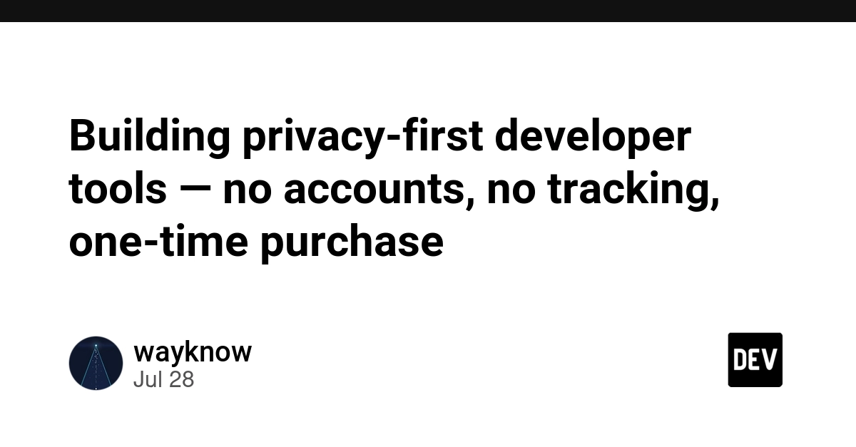 Building privacy-first developer tools — no accounts, no tracking, one-time purchase