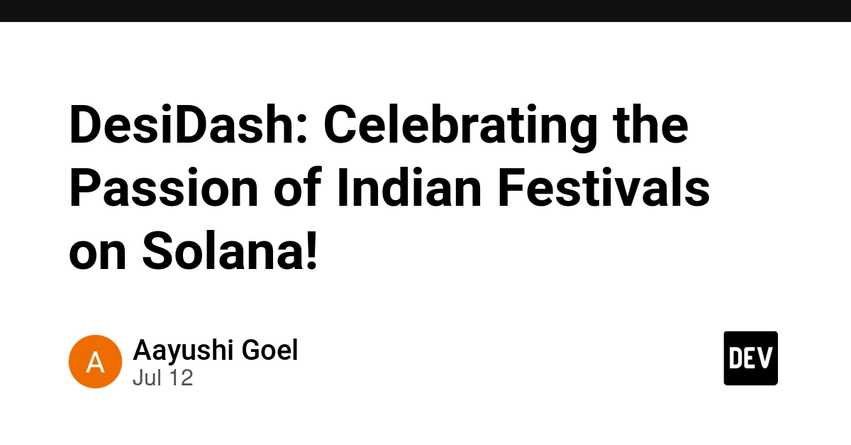 DesiDash: Celebrating the Passion of Indian Festivals on Solana!✨