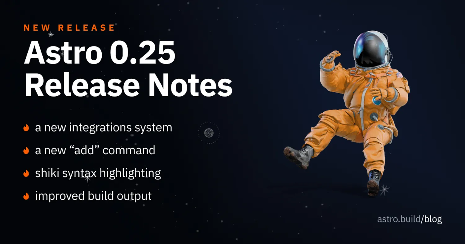 Astro 0.25 Release Notes