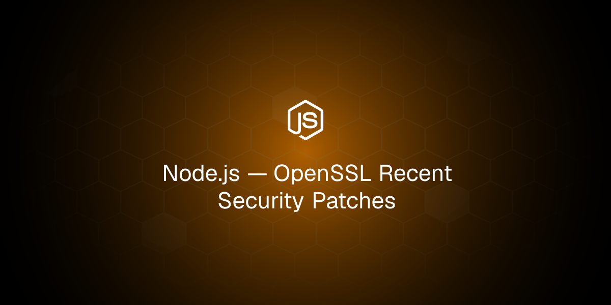 OpenSSL Recent Security Patches