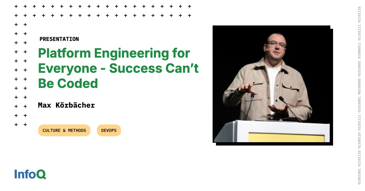 Presentation: Platform Engineering for Everyone - Success Can’t Be Coded