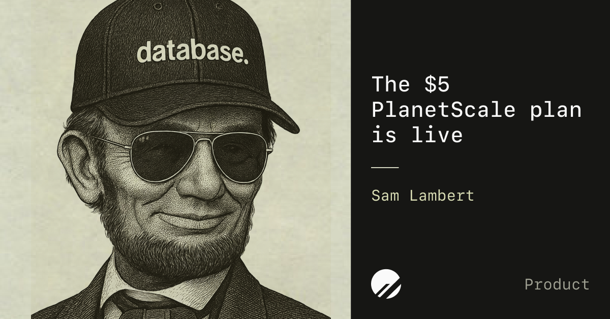 $5 PlanetScale is live