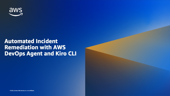 Automated Incident Remediation with AWS DevOps Agent and Kiro CLI