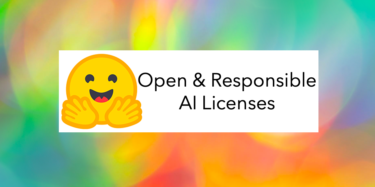 OpenRAIL: Towards open and responsible AI licensing frameworks