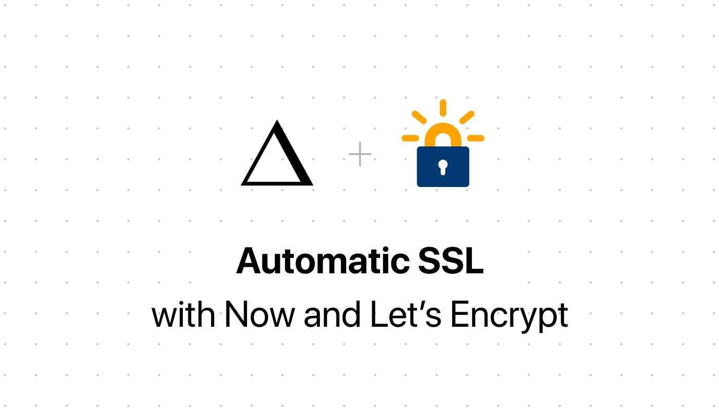 Automatic SSL with Vercel and Let's Encrypt