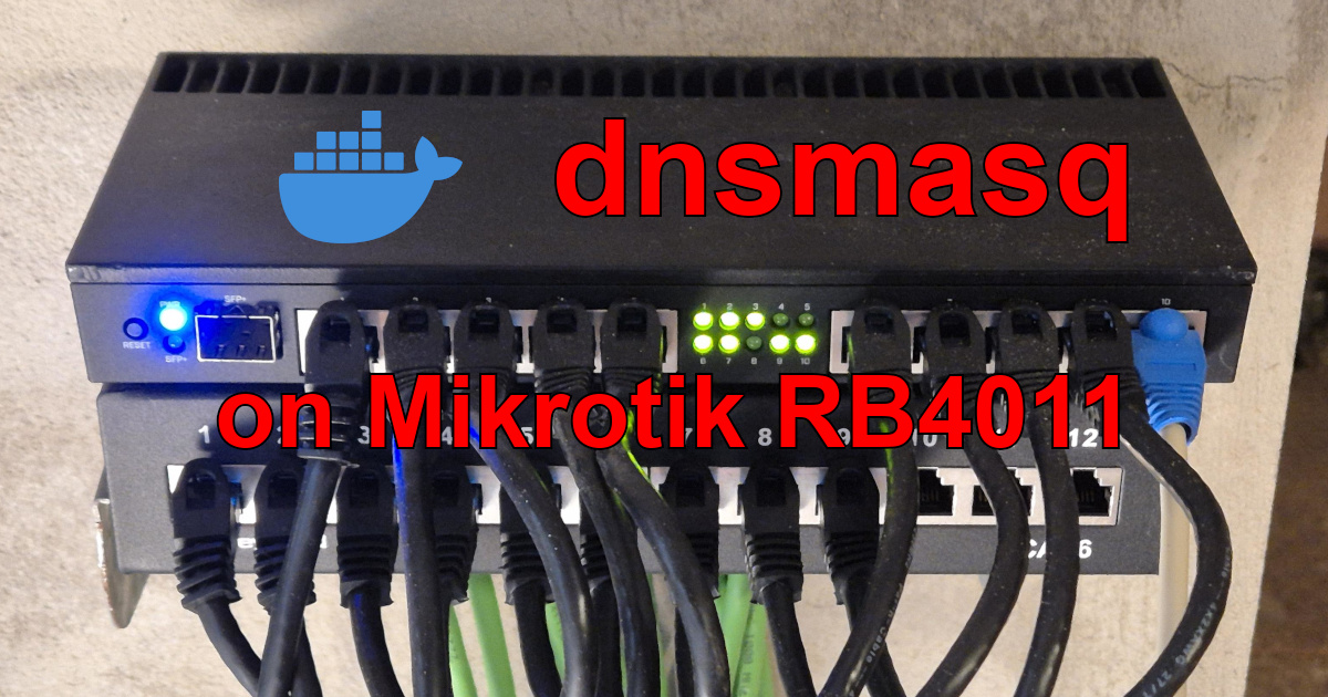 Authoritative dnsmasq in a MikroTik container