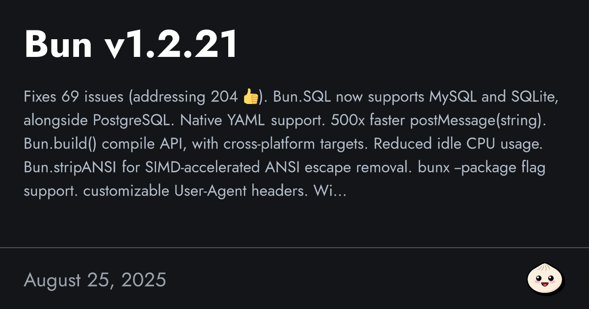 Bun v1.2.21