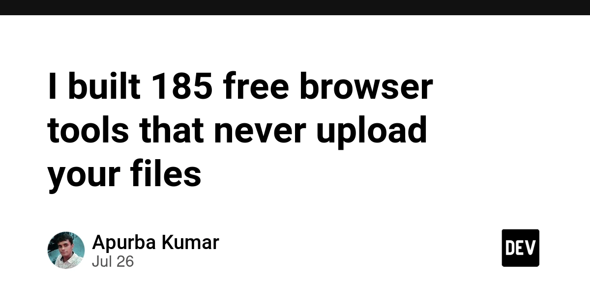 I built 185 free browser tools that never upload your files