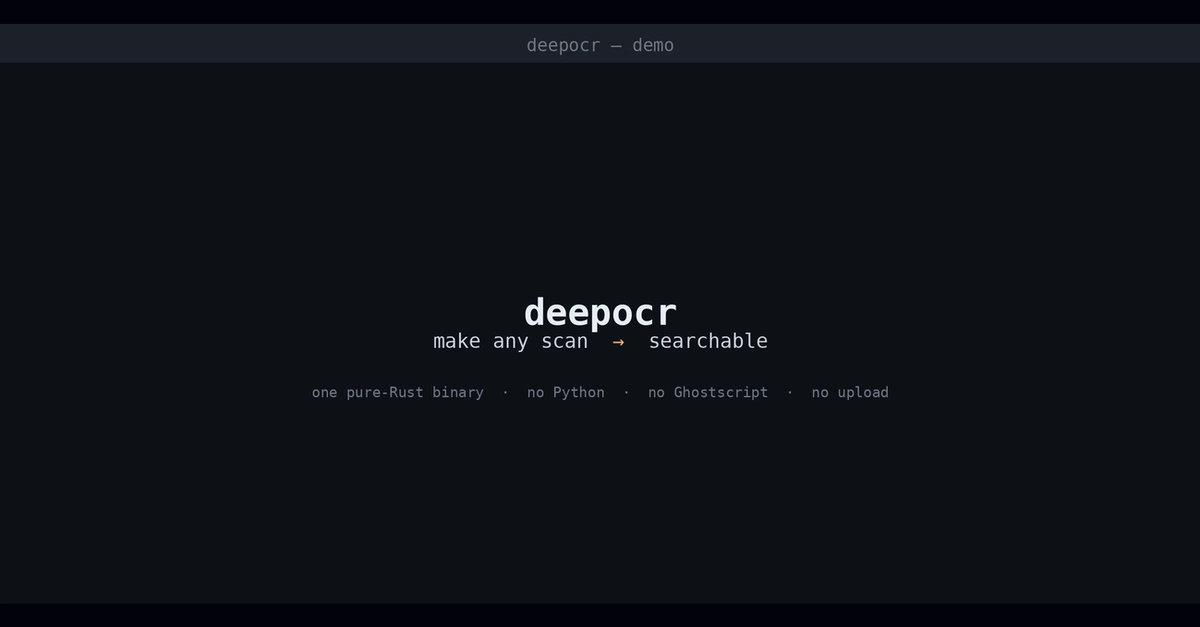 Make any scan searchable - locally, no Python, no Ghostscript, no upload