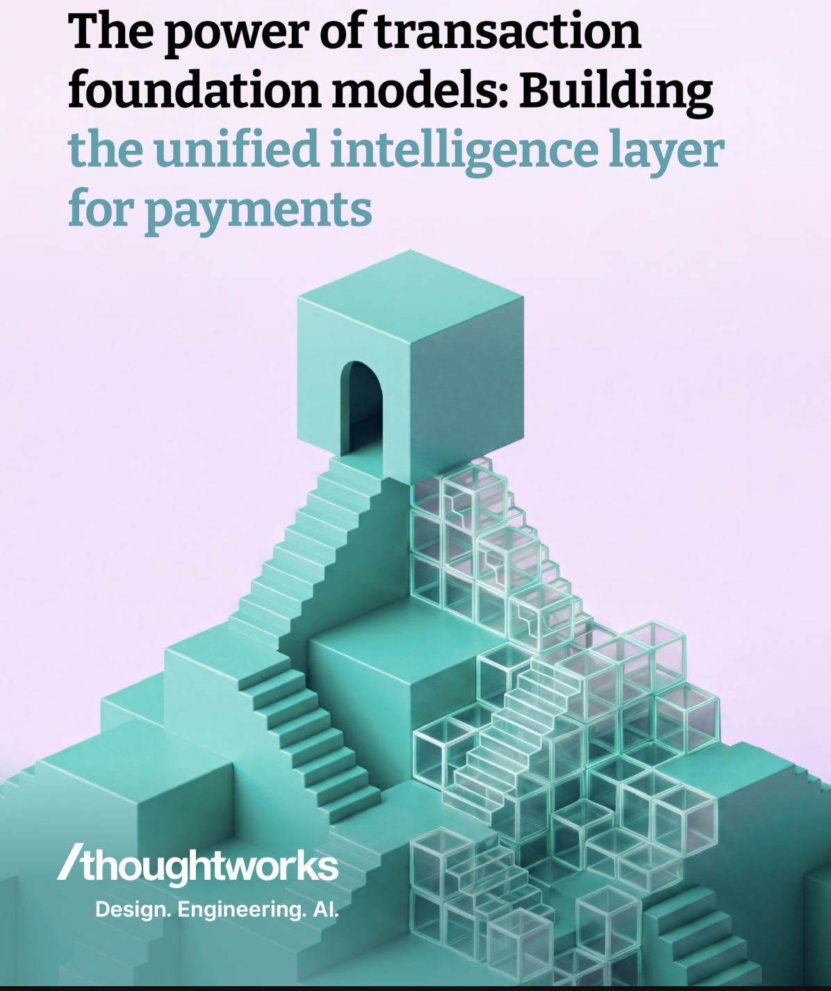 The power of Transaction Foundation Models: Building the unified intelligence layer for payments
