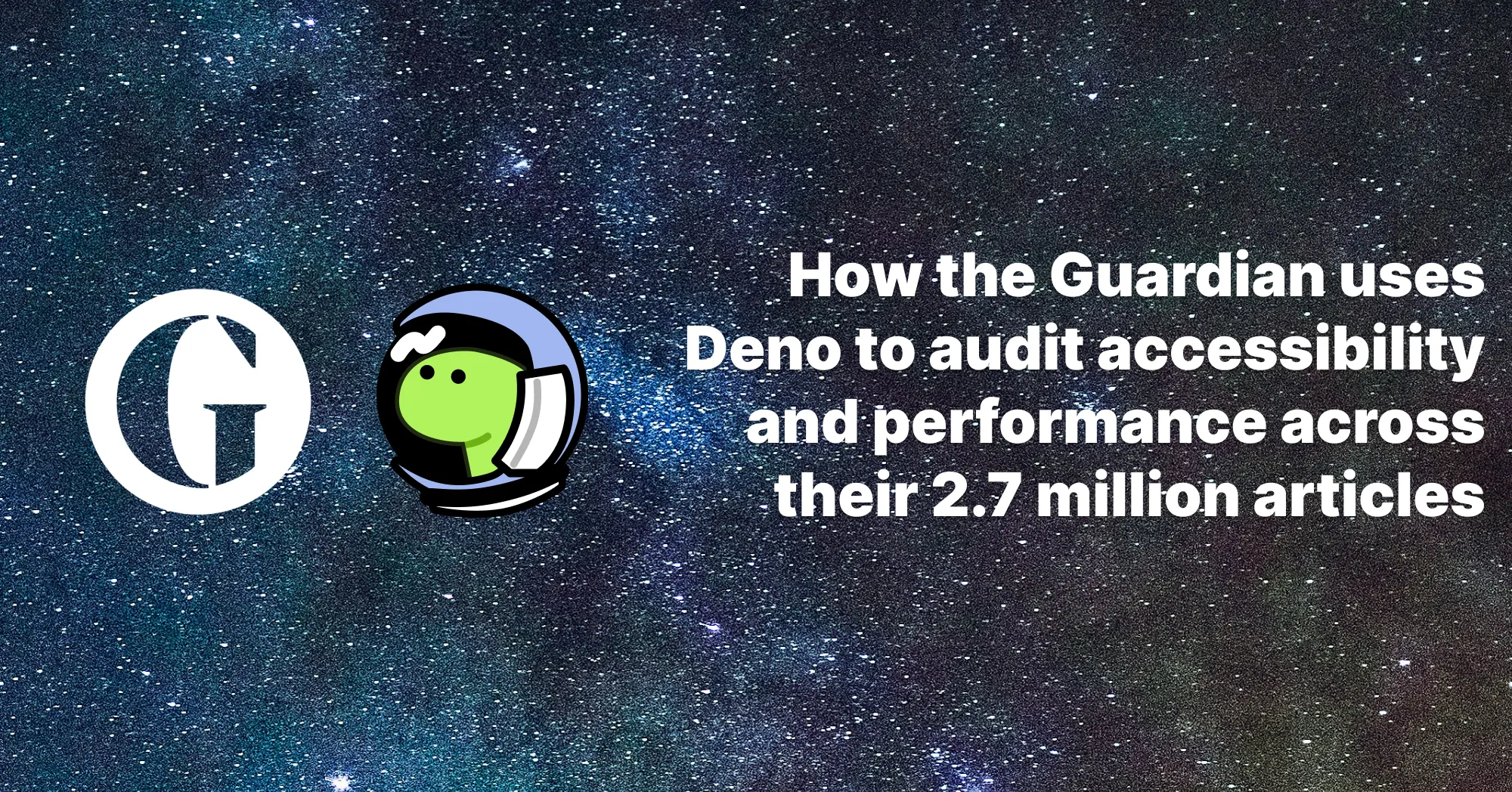 How the Guardian uses Deno to audit accessibility and performance across their 2.7 million articles