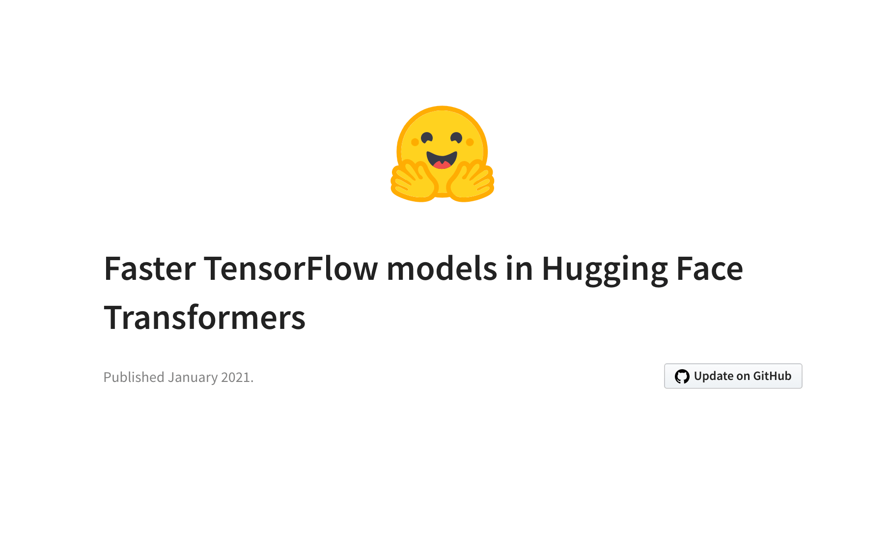 Faster TensorFlow models in Hugging Face Transformers