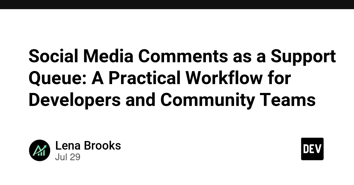Social Media Comments as a Support Queue: A Practical Workflow for Developers and Community Teams