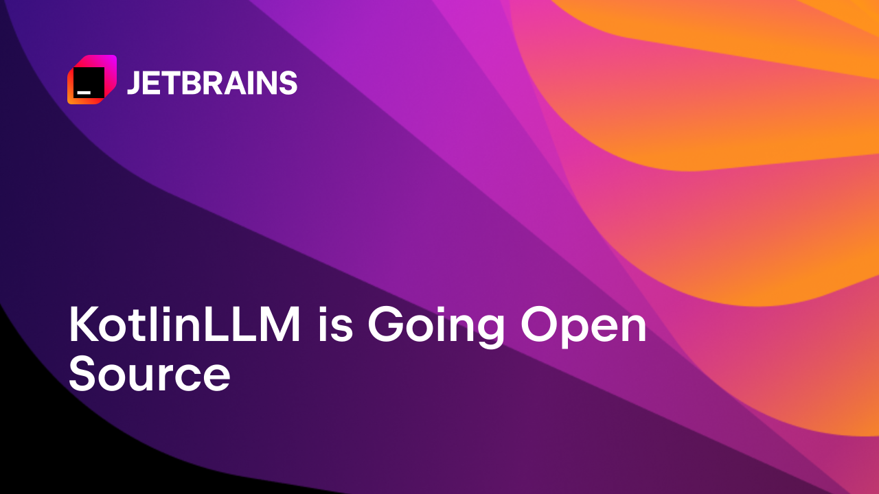 KotlinLLM is Going Open Source 