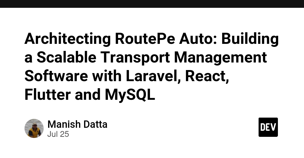 Architecting RoutePe Auto: Building a Scalable Transport Management Software with Laravel, React, Flutter and MySQL