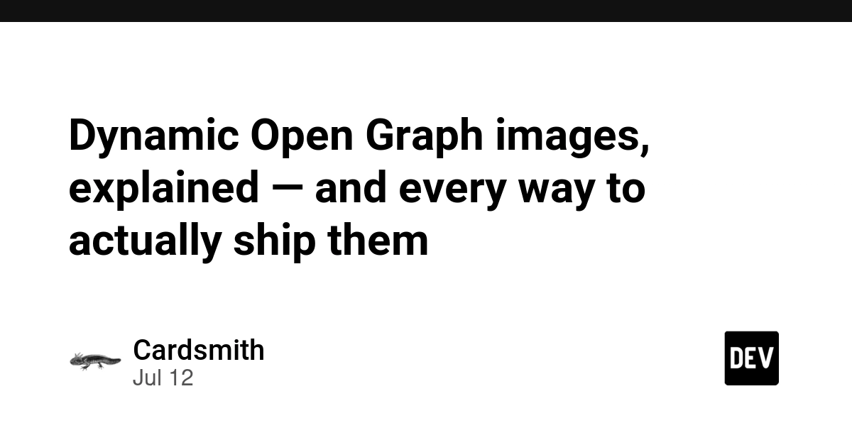 Dynamic Open Graph images, explained — and every way to actually ship them