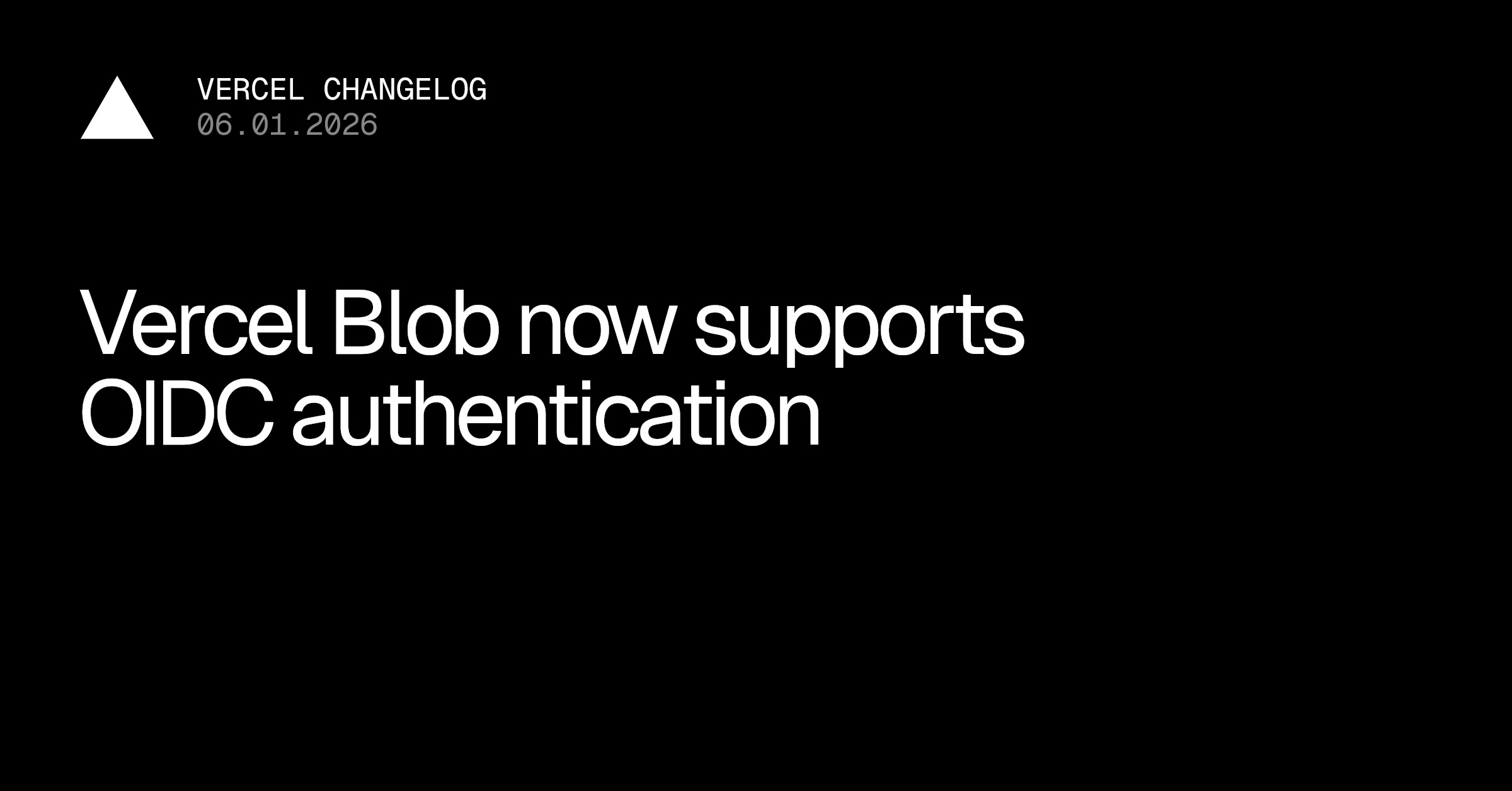 Vercel Blob now supports OIDC authentication