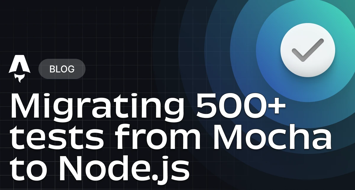 Migrating 500+ tests from Mocha to Node.js