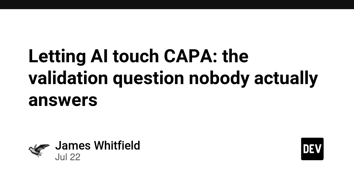 Letting AI touch CAPA: the validation question nobody actually answers