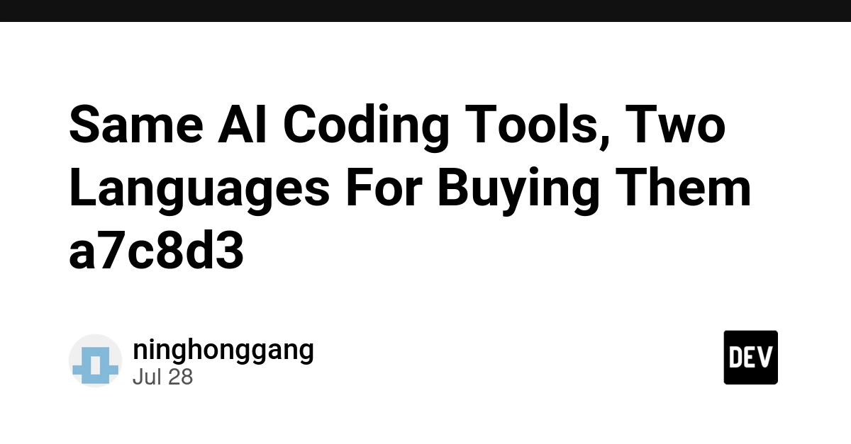 Same AI Coding Tools, Two Languages For Buying Them a7c8d3