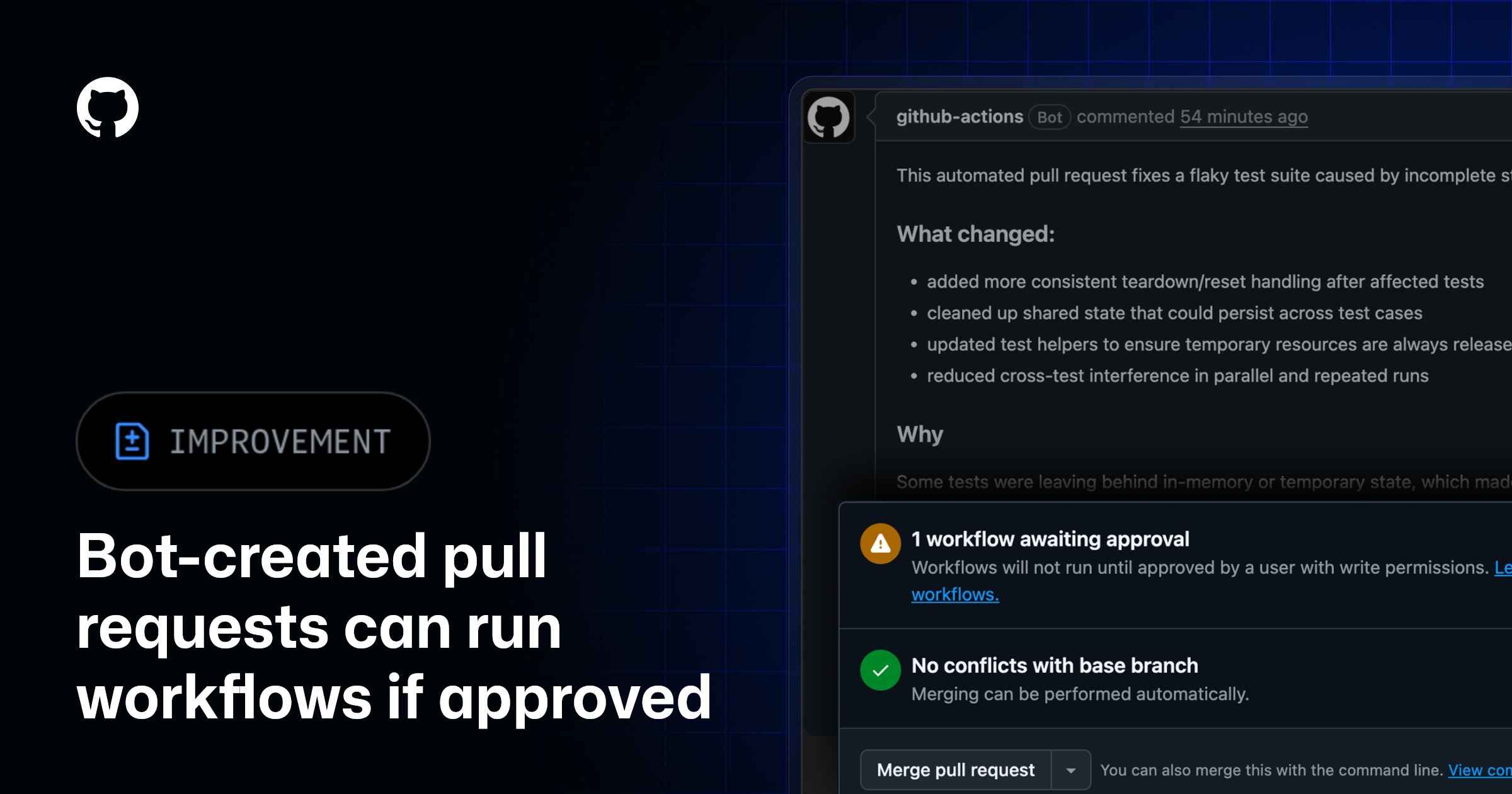 Bot-created pull requests can run workflows if approved
