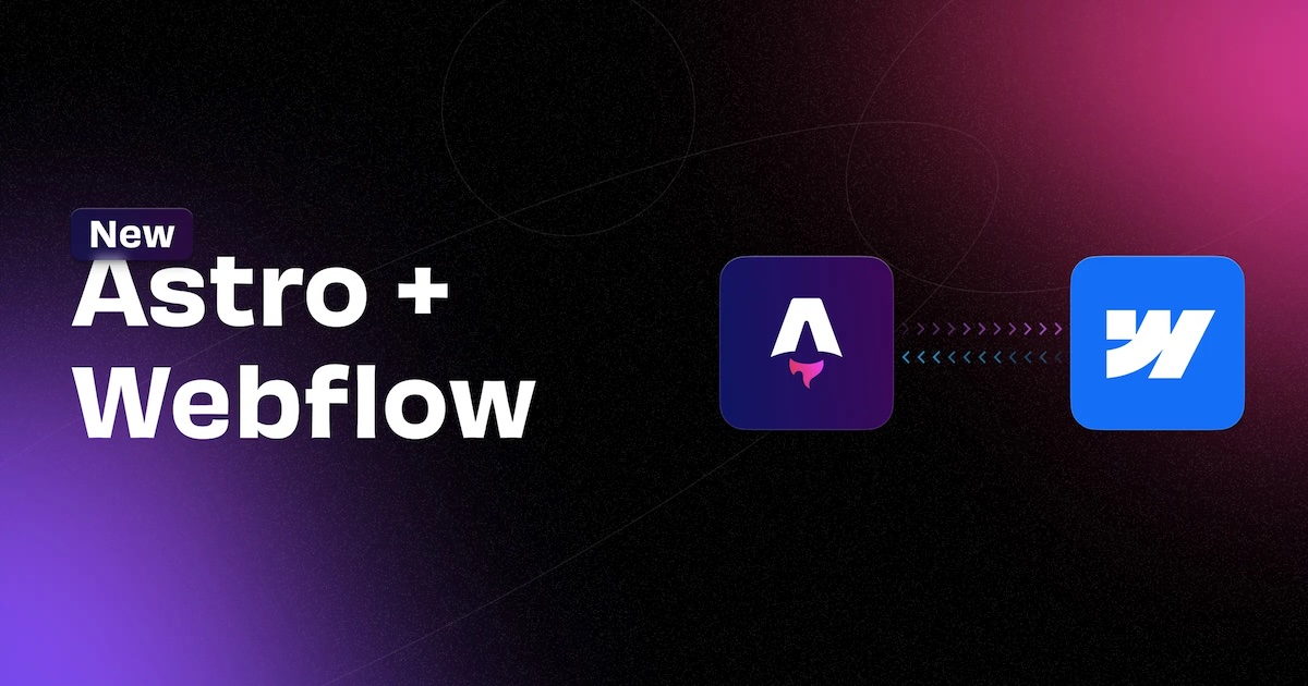 Webflow Donates $150,000 to Support Astro's Open Source Mission