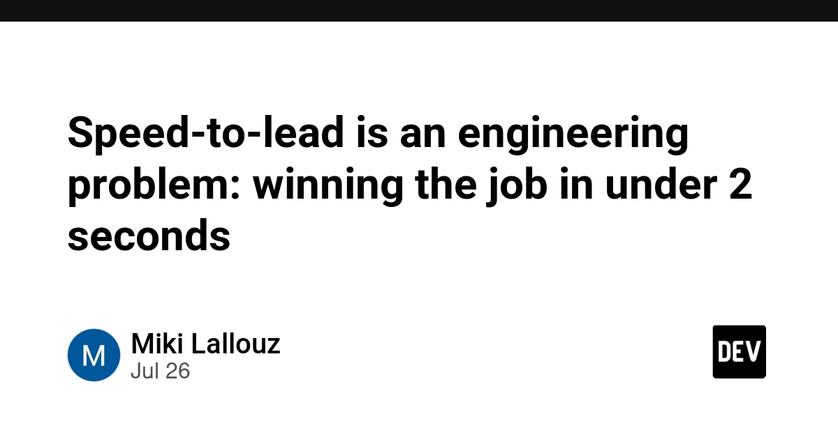 Speed-to-lead is an engineering problem: winning the job in under 2 seconds