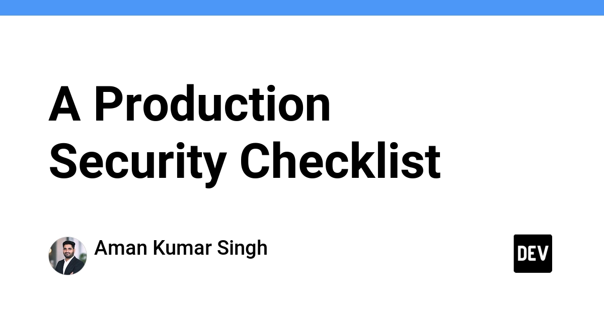 A Production Security Checklist