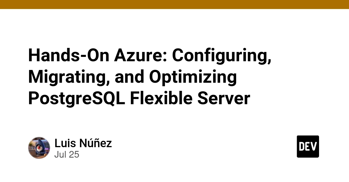 A Practical Guide to Azure PostgreSQL: Migration, Replicas, and Tuning ☁️🐘
